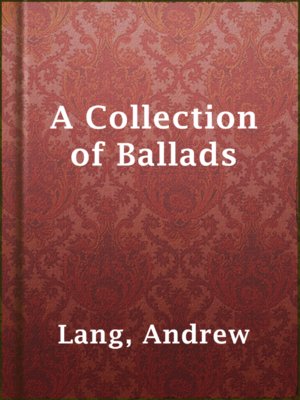 cover image of A Collection of Ballads
